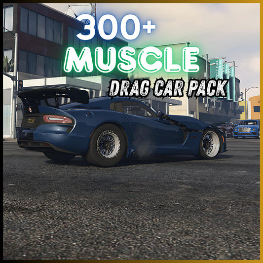 FiveM 300 Car Mega Pack: Drag, Classic & Street Vehicles